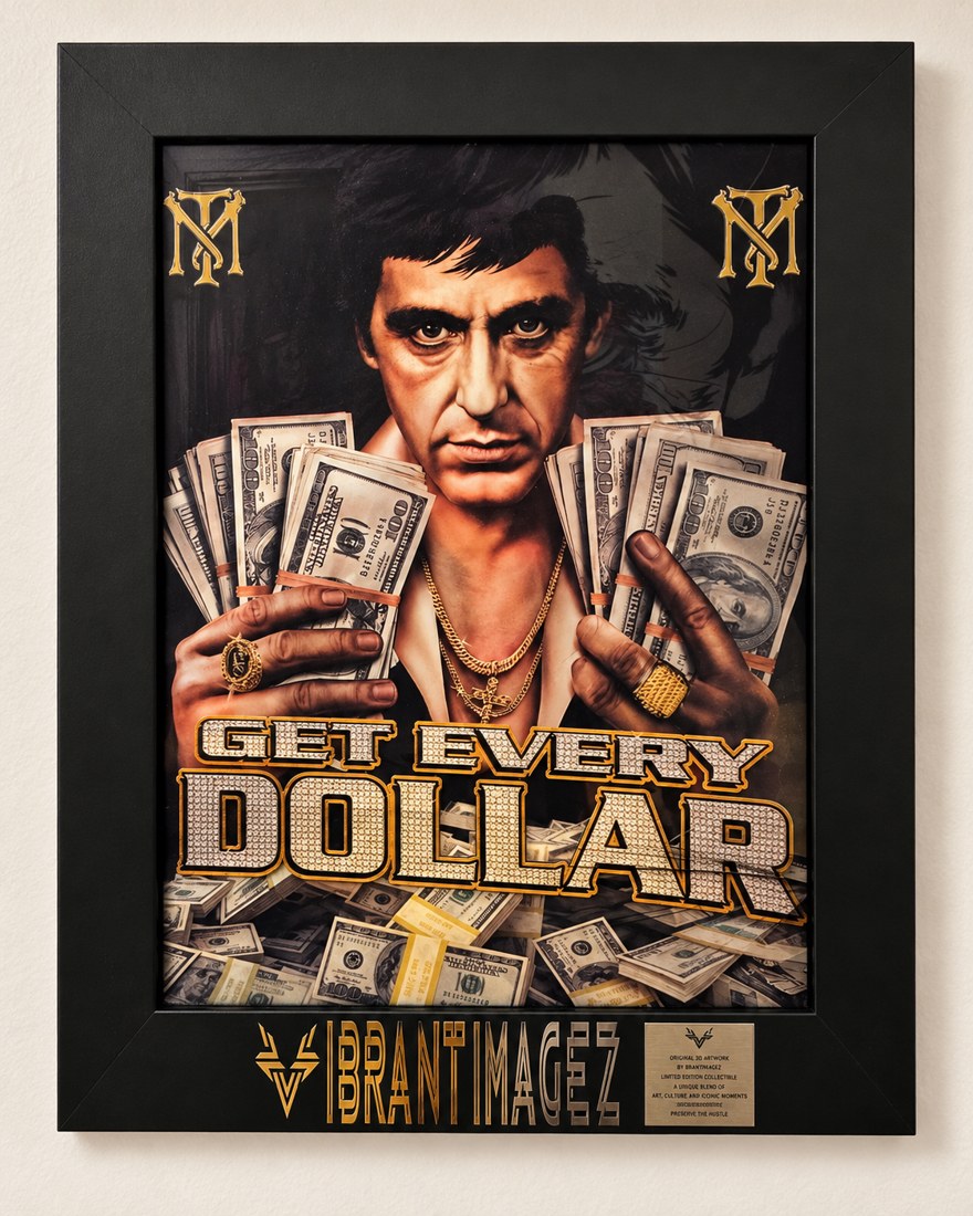 Original framed artwork photograph: Scarface — Get Every Dollar
